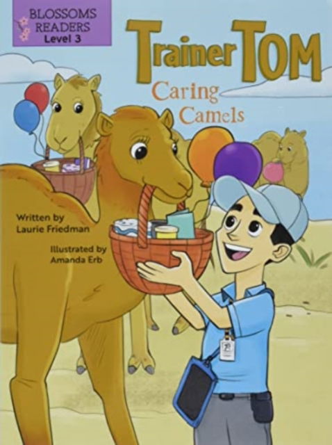 Caring Camels - Laurie Friedman - Libros - Crabtree Publishing Co,Canada - 9781427153463 - 1 de noviembre de 2022