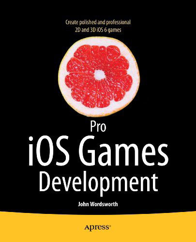 Cover for John Wordsworth · Pro iOS Games Development (Paperback Book) (2014)