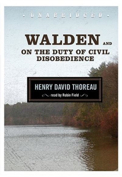 Cover for Henry David Thoreau · Walden and On the Duty of Civil Disobedience (CD) (2009)