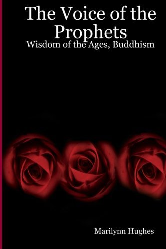 Cover for Marilynn Hughes · The Voice of the Prophets: Wisdom of the Ages, Buddhism (Paperback Book) (2005)
