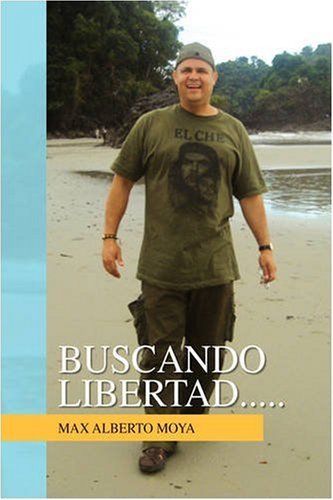 Cover for Max Alberto Moya · Buscando Libertad..... (Hardcover bog) [Spanish edition] (2009)
