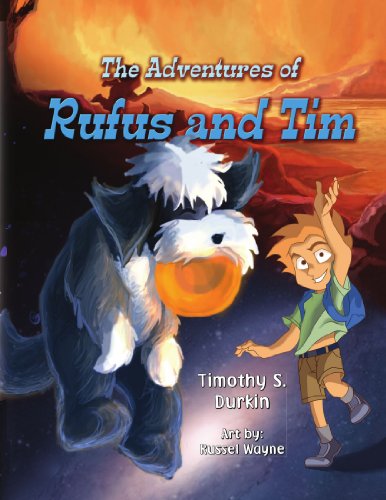 Cover for Timothy Durkin · The Adventures of Rufus and Tim (Paperback Book) (2009)