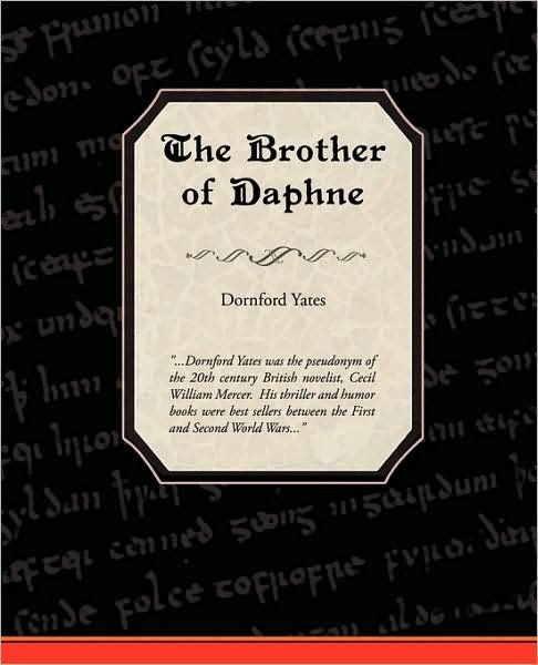Cover for Dornford Yates · The Brother of Daphne (Taschenbuch) (2009)