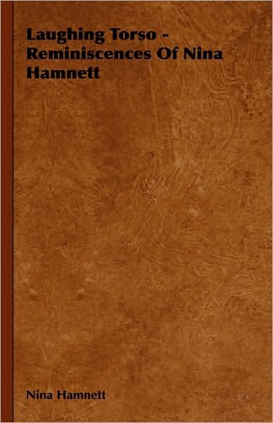 Cover for Nina Hamnett · Laughing Torso - Reminiscences of Nina Hamnett (Hardcover Book) (2008)