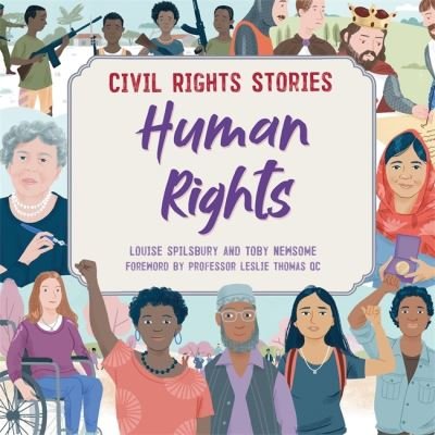 Cover for Louise Spilsbury · Civil Rights Stories: Human Rights - Civil Rights Stories (Paperback Book) [Illustrated edition] (2022)