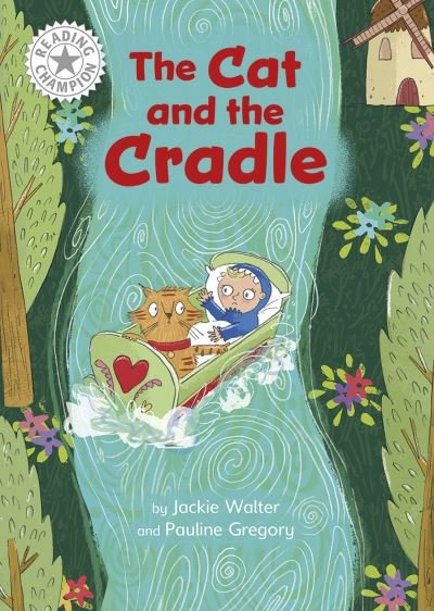 Cover for Jackie Walter · Reading Champion: The Cat and the Cradle: Independent Reading White 10 - Reading Champion (Paperback Bog) (2023)