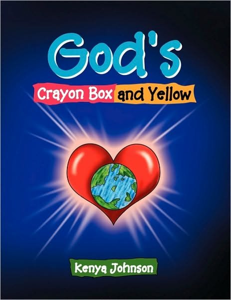 Cover for Kenya Johnson · God's Crayon Box and Yellow (Taschenbuch) (2010)
