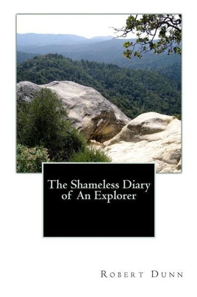 Cover for Robert Dunn · The Shameless Diary of an Explorer (Taschenbuch) (2008)