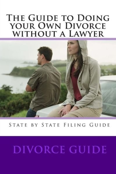 Cover for Danny Davis · The Guide to Doing Your Own Divorce Without a Lawyer (Paperback Book) (2011)