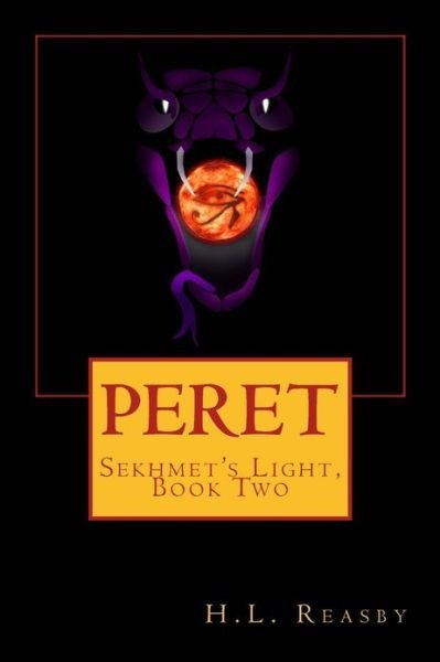 Cover for H L Reasby · Peret: Sekhmet's Light, Book Two (Paperback Book) (2011)