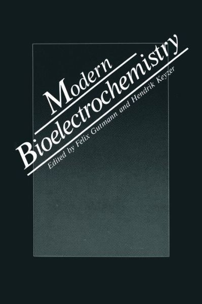 Cover for F Gutmann · Modern Bioelectrochemistry (Paperback Book) [Softcover reprint of the original 1st ed. 1986 edition] (2012)