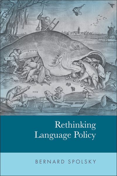Cover for Bernard Spolsky · Rethinking Language Policy (Hardcover Book) (2021)