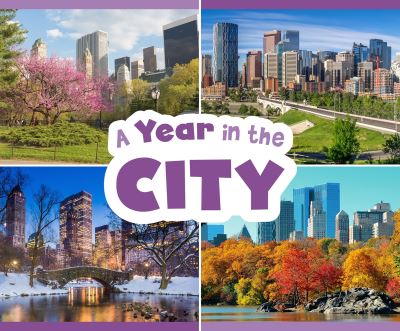 Cover for Christina Mia Gardeski · A Year in the City - Season to Season (Paperback Book) (2021)
