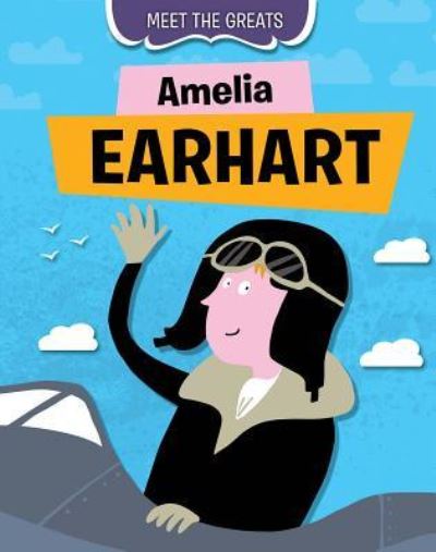 Cover for Tim Cooke · Amelia Earhart (Hardcover Book) (2016)