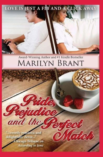 Cover for Marilyn Brant · Pride, Prejudice and the Perfect Match (Paperback Bog) (2013)