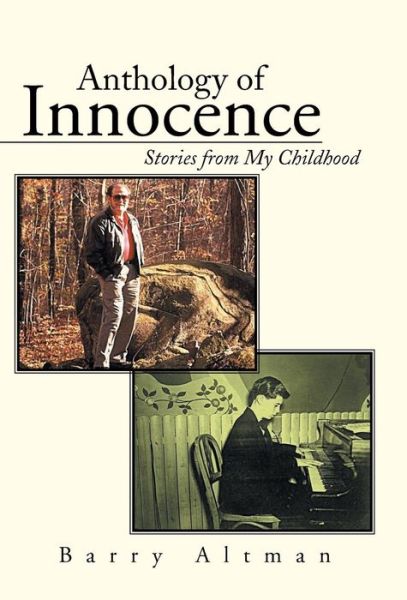 Cover for Barry Altman Md · Anthology of Innocence: Stories from My Childhood (Gebundenes Buch) (2013)