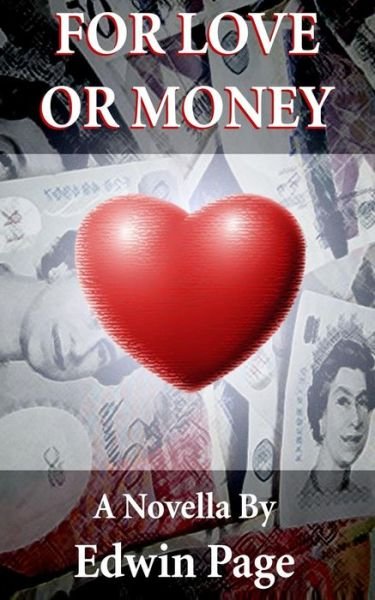 Cover for Edwin Page · For Love or Money (Paperback Book) (2013)