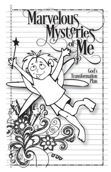Cover for Ms Valerie C Kosky · Marvelous Mysteries of Me: God's Overcoming Plan (Paperback Bog) (2013)
