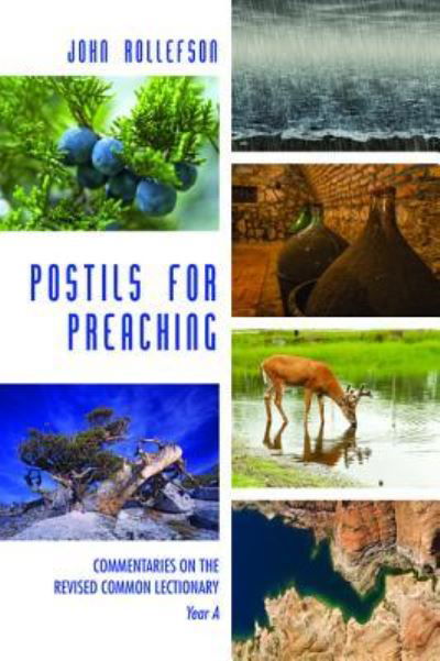 Cover for John Rollefson · Postils for Preaching : Commentaries on the Revised Common Lectionary, Year A (Paperback Bog) (2016)