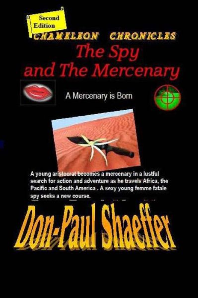 Cover for Don-paul Shaeffer · The Spy and the Mercenary: a Mercenary is Born (Paperback Book) (2014)