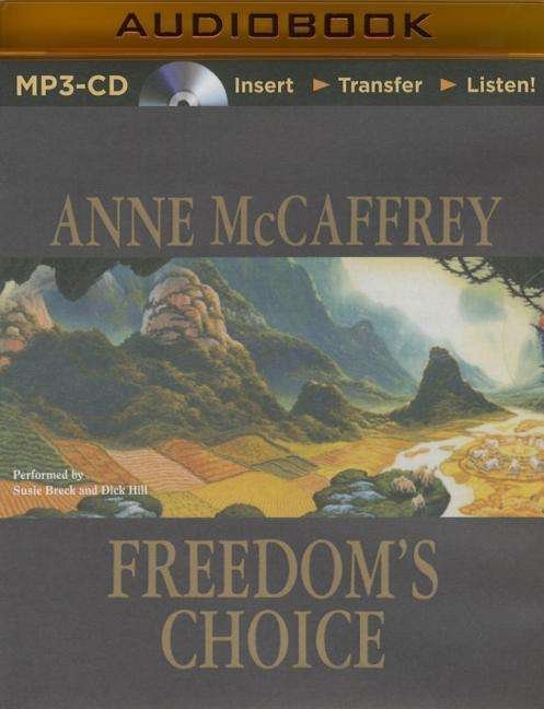 Cover for Anne Mccaffrey · Freedom's Choice (MP3-CD) (2015)