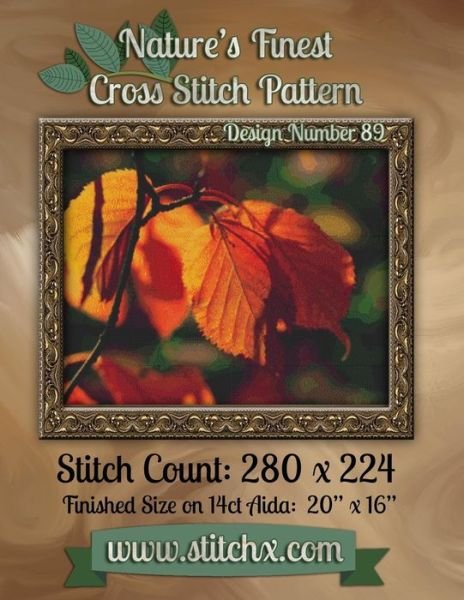 Cover for Nature Cross Stitch · Nature's Finest Cross Stitch Pattern: Design Number 89 (Paperback Bog) (2014)