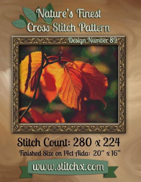 Nature's Finest Cross Stitch Pattern: Design Number 89 - Nature Cross Stitch - Livros - Createspace - 9781502588463 - 2 de outubro de 2014