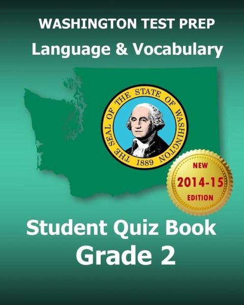 Cover for Test Master Press Washington · Washington Test Prep Language &amp; Vocabulary Student Quiz Book Grade 2: Covers the Common Core State Standards (Paperback Book) (2014)