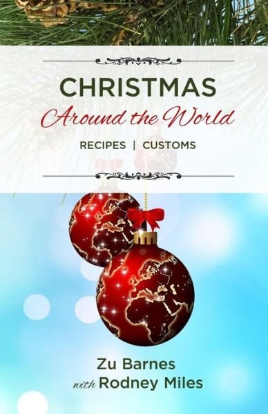 Cover for Zu Barnes · Christmas Around the World: Recipes - Customs (Pocketbok) (2014)