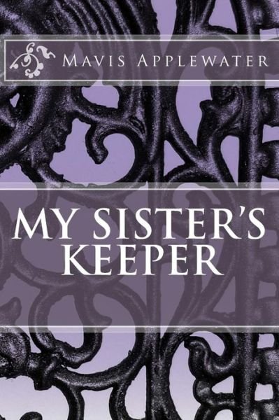 Cover for Mavis Applewater · My Sisters Keeper (Pocketbok) (2015)