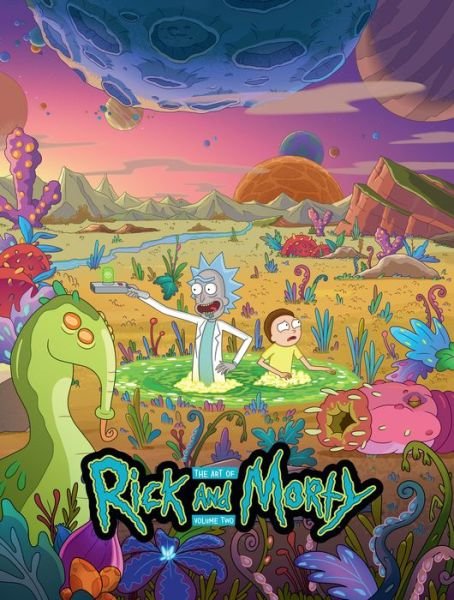 Cover for Cartoon Network · Art of Rick and Morty Volume 2 (Book) (2021)