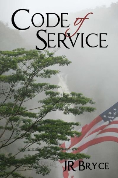 Cover for J R Bryce · Code of Service (Paperback Book) (2015)