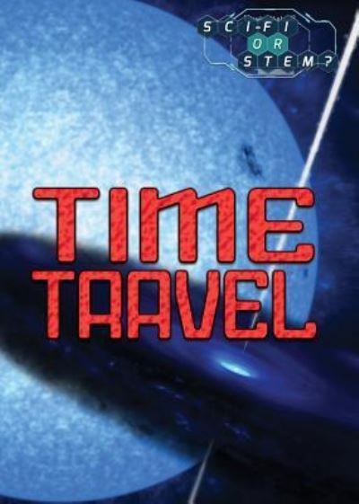 Cover for Corona Brezina · Time Travel (Hardcover Book) (2018)