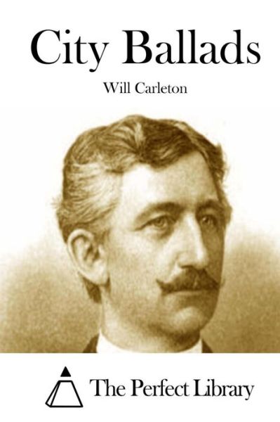 Cover for Will Carleton · City Ballads (Pocketbok) (2015)