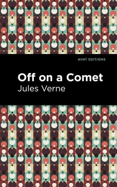 Cover for Jules Verne · Off On a Comet - Mint Editions (Pocketbok) (2021)