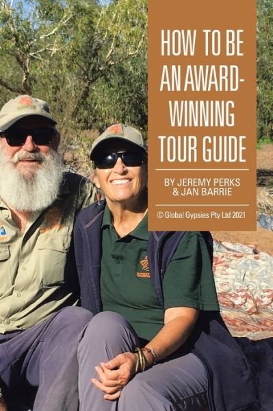 Cover for Jeremy Perks · How to Be an Award-Winning Tour Guide (Paperback Book) (2016)