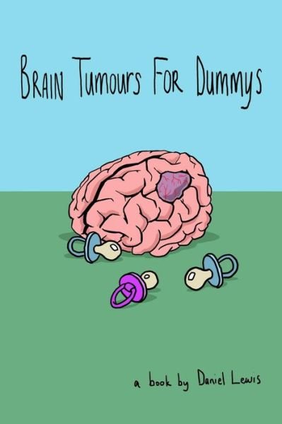 Cover for Daniel Lewis · Brain Tumours for Dummys (Paperback Book) (2015)