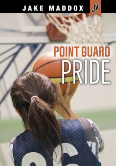 Cover for Jake Maddox · Point Guard Pride (Paperback Book) (2021)