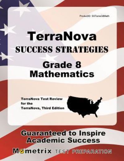 Cover for TerraNova Exam Secrets Test Prep Team · TerraNova Success Strategies Grade 8 Mathematics Study Guide TerraNova Test Review for the TerraNova, Third Edition (Paperback Book) (2016)