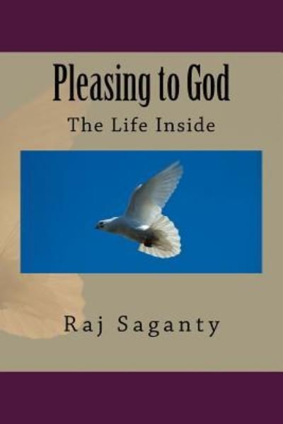 Cover for Raj K Saganty · Pleasing to God (Paperback Book) (2015)