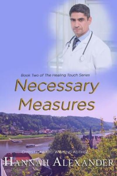 Cover for Hannah Alexander · Necessary Measures (Paperback Book) (2016)