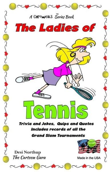 Cover for Desi Northup · The Ladies of Tennis (Paperback Bog) (2016)