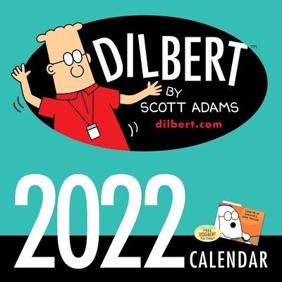 Dilbert 2022 Wall Calendar - Scott Adams - Produtos - Andrews McMeel Publishing - 9781524863463 - 14 de setembro de 2021