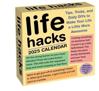Life Hacks 2025 Day-to-Day Calendar - Keith Bradford - Produtos - Andrews McMeel Publishing - 9781524889463 - 13 de agosto de 2024