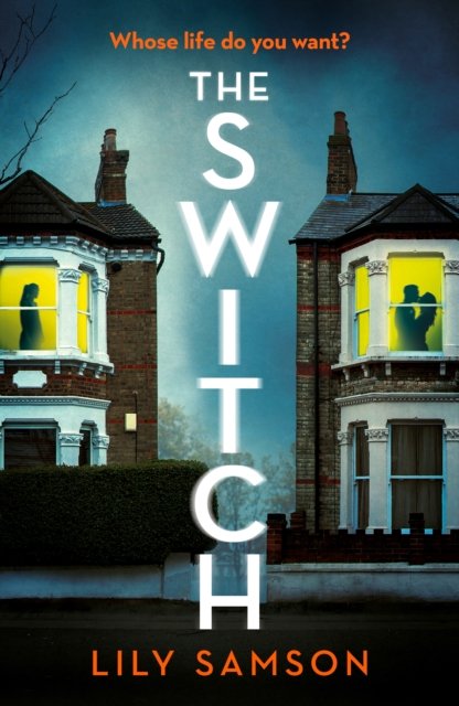 Lily Samson · The Switch (Paperback Book) (2024)