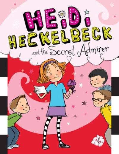 Cover for Wanda Coven · Heidi Heckelbeck and the Secret Admirer (Book) (2020)