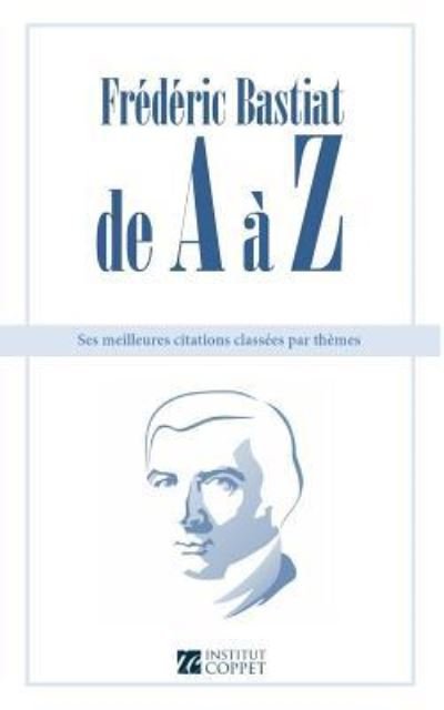 Cover for Frederic Bastiat · Frederic Bastiat de A a Z (Pocketbok) (2016)