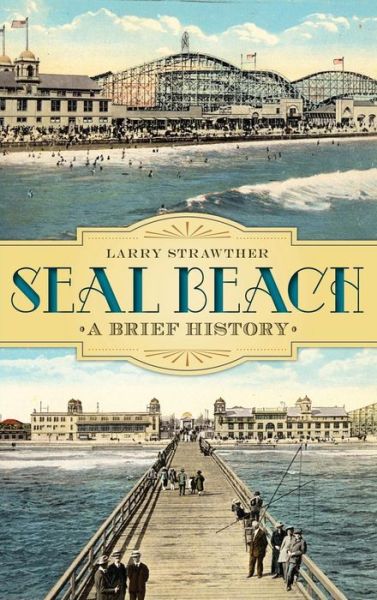 Cover for Larry Strawther · Seal Beach (Hardcover Book) (2014)