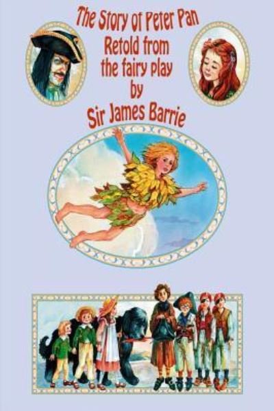 Cover for James Barrie · The Story of Peter Pan (Paperback Book) (2016)