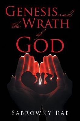 Cover for Sabrowny Rae · Genesis and the Wrath of God (Paperback Book) (2017)